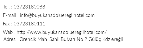 Byk Anadolu Ereli Hotel telefon numaralar, faks, e-mail, posta adresi ve iletiim bilgileri